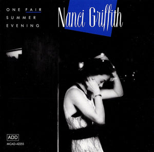 NANCI GRIFFITH | ONE FAIR SUMMER EVENING