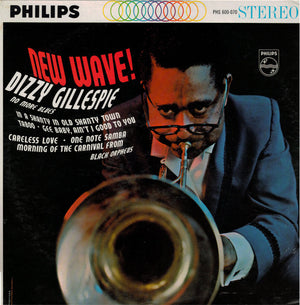 DIZZY GILLESPIE | NEW WAVE - PHILIPS