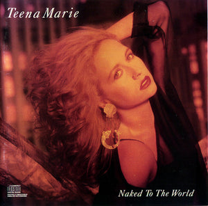 TEENA MARIE | NAKED TO THE WORLD