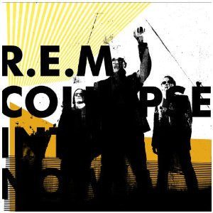 REM | COLLAPSE INTO NOW