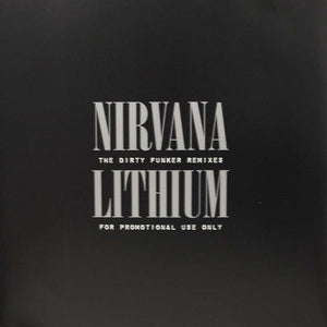 NIRVANA | LITHIUM (DIRTY FUNKER REMIXES) - 12