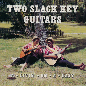 GABBY PAHINUI / ATTA ISAACS | TWO SLACK KEY GUITARS