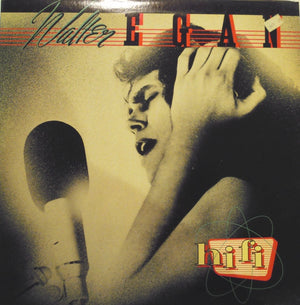 WALTER EGAN | HI FI