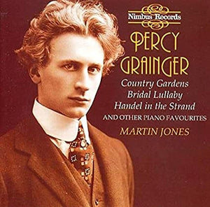 GRAINGER / JONES | COUNTRY GARDENS AND OTHER PIANO FAVOURITES