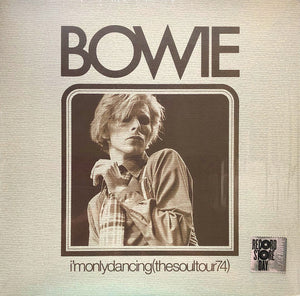 DAVID BOWIE | IM ONLY DANCING - THE SOUL TOUR 74 - 2LP STEREO