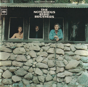 BYRDS | NOTORIOUS BYRD BROTHERS (EXPANDED REMASTERED)