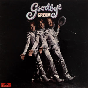 CREAM | GOODBYE - NZ / AUS - BIT ROUGH