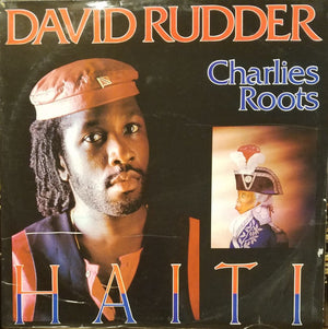 DAVID RUDDER / AND CHARLIES ROOTS | HAITI