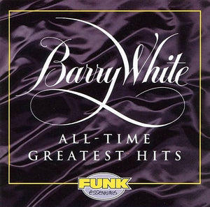 BARRY WHITE | ALL TIME GREATEST HITS