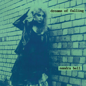 SANDRA BELL | DREAMS OF FALLING - 2016 REISSUE