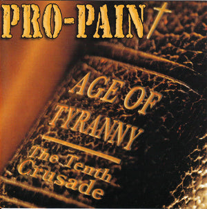 PRO PAIN | AGE OF TYRANNY - TENTH CRUSADE