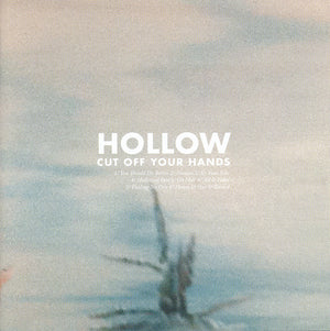 CUT OFF YOUR HANDS | HOLLOW
