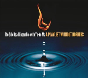 YOYO MA / SILK ROAD ENSEMBLE | PLAYLIUST WOTHOUT BORDERS (2CD) (DIGI)