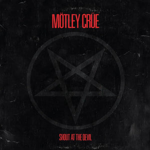 MOTLEY CRUE | SHOUT AT THE DEVIL - 2008 REISSUE