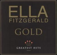 ELLA FITZGERALD | GOLD GREATEST HITS