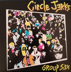 CIRCLE JERKS | GROUP SEX - 2008 WHITE WAX REISSUE