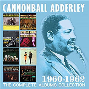 CANNONBALL ADDERLEY | COMPLETE ALBUMS COLLECTION 1960 - 1962