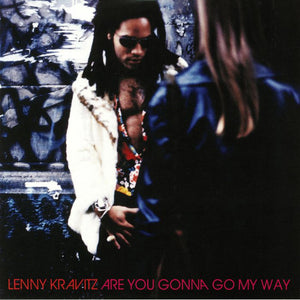 LENNY KRAVITZ | ARE YOU GONNA GO MY WAY - 2LP - 2018 REISSUE
