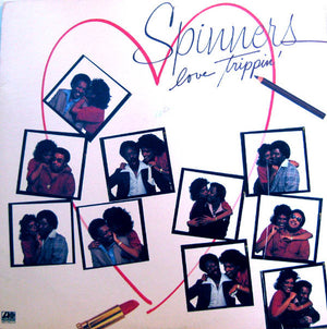 SPINNERS | LOVE TRIPPIN