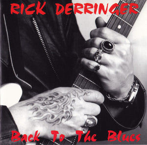 RICK DERRINGER | BACK TO THE BLUES
