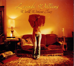 LUCINDA WILLIAMS | WORLD WITHOUT TEARS (DIGI)