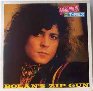 MARC BOLAN | BOLANS ZIP GUN