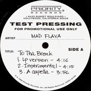 MAD FLAVA | TO THA BREAK / GOTZ TA FLOW TO THIS - 12 - TEST PRESS