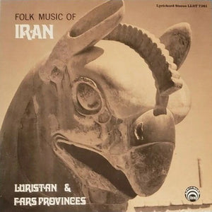 VARIOUS | FOLK MUSIC OF IRAN - THE LURISTAN AND FARS PROVINCES - US