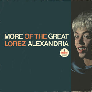 LOREZ ALEXANDRIA | MORE OF THE GREAT