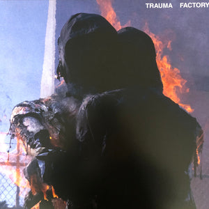 NOTHING NOWHERE | TRAUMA FACTORY