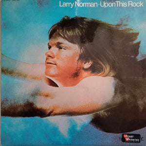 LARRY NORMAN | UPON THIS ROCK