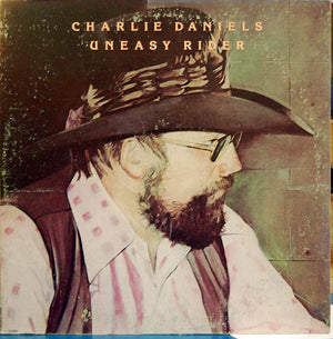 CHARLIE DANIELS | UNEASY RIDER