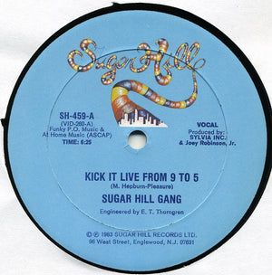 SUGARHILL GANG | KICK IT LIVE FROM 9 TO 5 - 12 - GENERIC SUGAR HILL SLEEVE