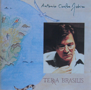 ANTONIO CARLOS JOBIM | TERRA BRASILIS