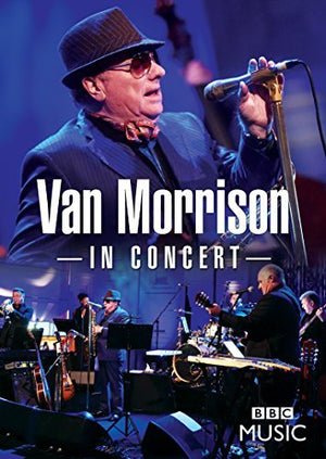 VAN MORRISON | LIVE IN CONCERT