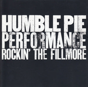 HUMBLE PIE | PERFORMANCE ROCKIN THE FILMORE