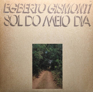 EGBERTO GISMONTI | SOL DO MEIO DIA
