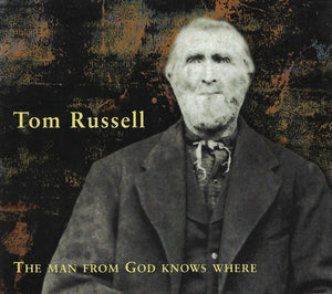 TOM RUSSELL | MAN FROM GOD KNOWS WHERE (DIGI)