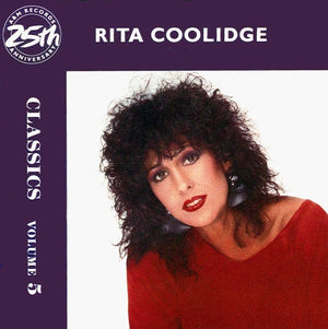 RITA COOLIDGE | CLASSICS VOLUME 5