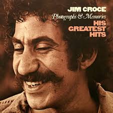 JIM CROCE | PHOTOGRAPHS AND MEMORIES - HIS GREATEST HITS - 2021 REISSUE