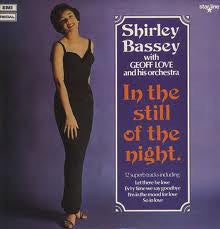 SHIRLEY BASSEY | IN THE STILL OF THE NIGHT