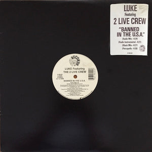 LUKE FEAT 2 LIVE CREW | BANNED IN THE USA - 12 - WITH HYPE