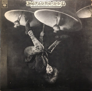 PAVLOV'S DOG | AT THE SOUND OF THE BELL - US