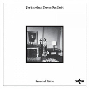 TOWNES VAN ZANDT | LATE GREAT TOWNES VAN ZANDT (DIGI)
