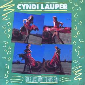 CYNDI LAUPER | GIRLS JUST WANT TO HAVE FUN 12