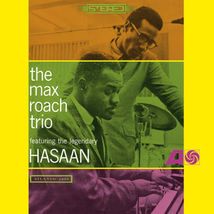 MAX ROACH | MAX ROACH TRIO FEATURING THE LEGENDARY HASAAN