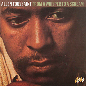 TOUSSAINT ALLEN | FROM A WHISPER TO A SCREAM - REISSUE