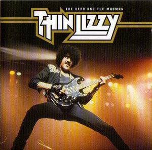 THIN LIZZY | HERO AND THE MADMAN