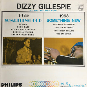 DIZZY GILLESPIE | SOMETHING OLD SOMETHING NEW - US MONO