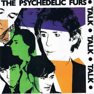 PSYCHEDELIC FURS | TALK TALK TALK